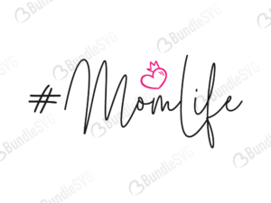 mom life svg, mom design svg, mom design, mom life cut files, mom cricut, mom life svg cut files, svg, cut files, svg, dxf