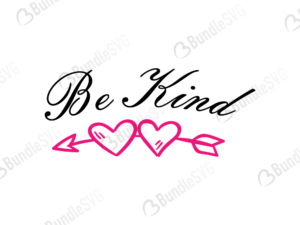 be kind, free svg, be kind svg, be kind design, be kind cut files, be kind cricut, be kind svg cut files free, svg, cut files, svg, dxf, be, kind, quotes,