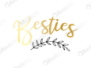 besties, free svg, besties svg, besties design, besties cut files, besties cricut, besties svg cut files free, svg, cut files, svg, dxf, be, kind, quotes,