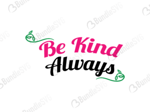 be kind, free svg, be kind svg, be kind design, be kind cut files, be kind cricut, be kind svg cut files free, svg, cut files, svg, dxf, be, kind, quotes,