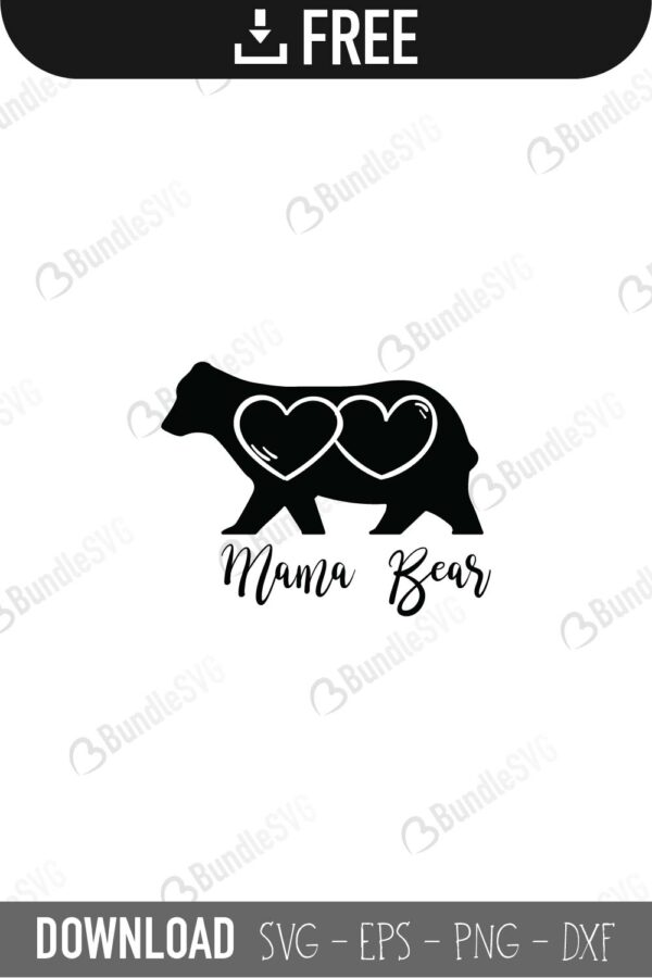 mama bear, mama bear free svg, mama bear svg, mama bear design, mama bear files, mama bear cricut, mama bear svg cut files free, svg, cut files, svg, dxf,