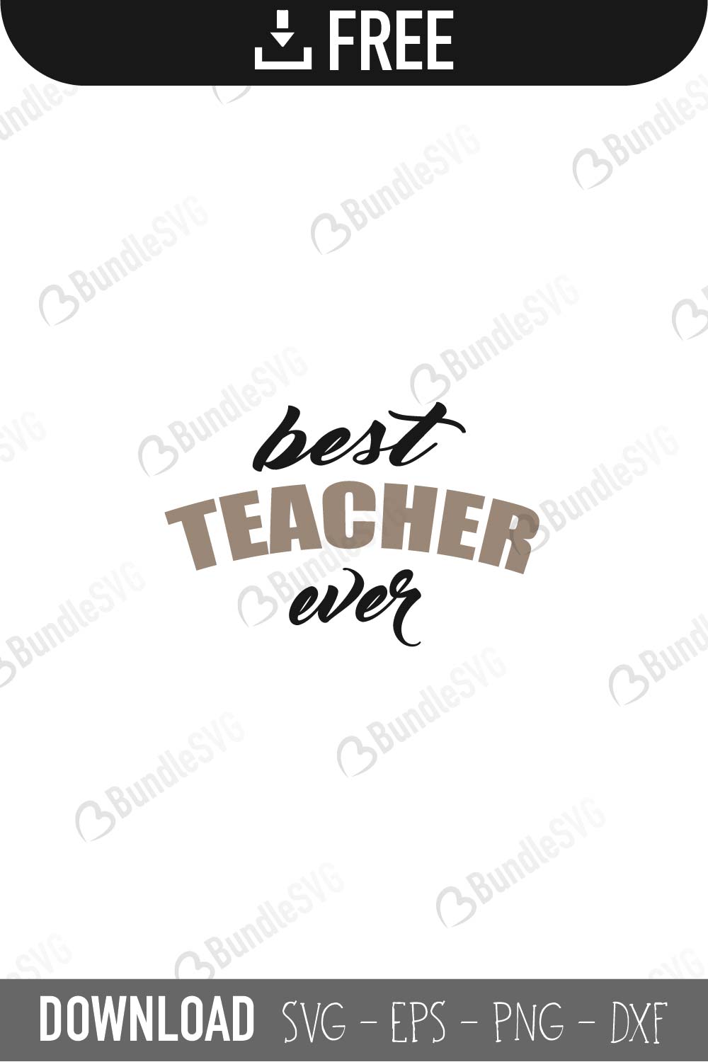 Best Teacher Ever Svg Cut Files Bundlesvg