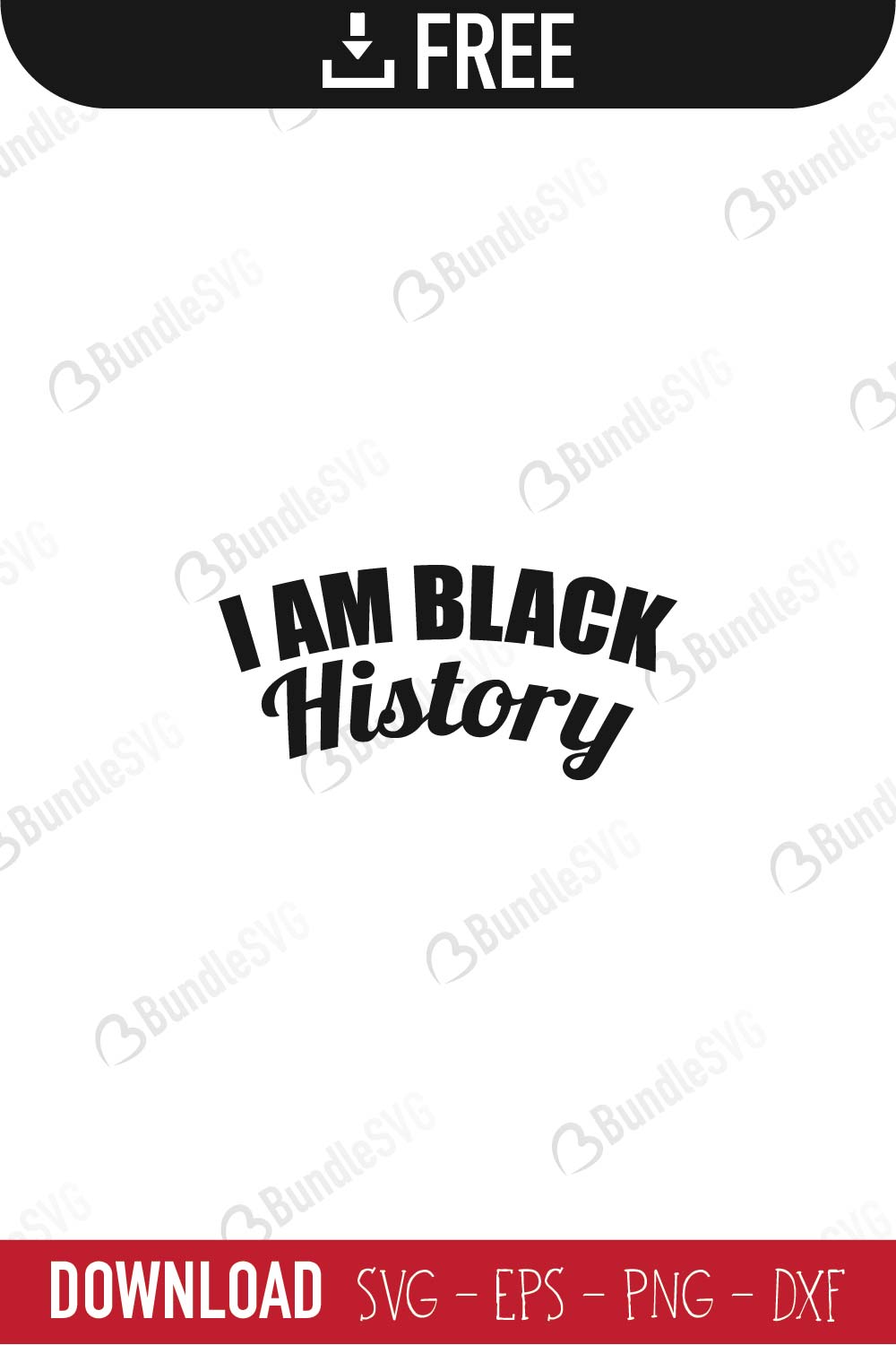 Download I Am Black History Svg Cut Files Bundlesvg