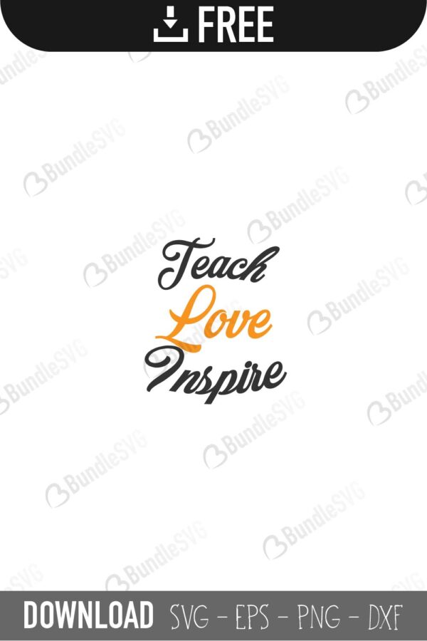 Free Free 242 Cricut Teach Love Inspire Svg SVG PNG EPS DXF File