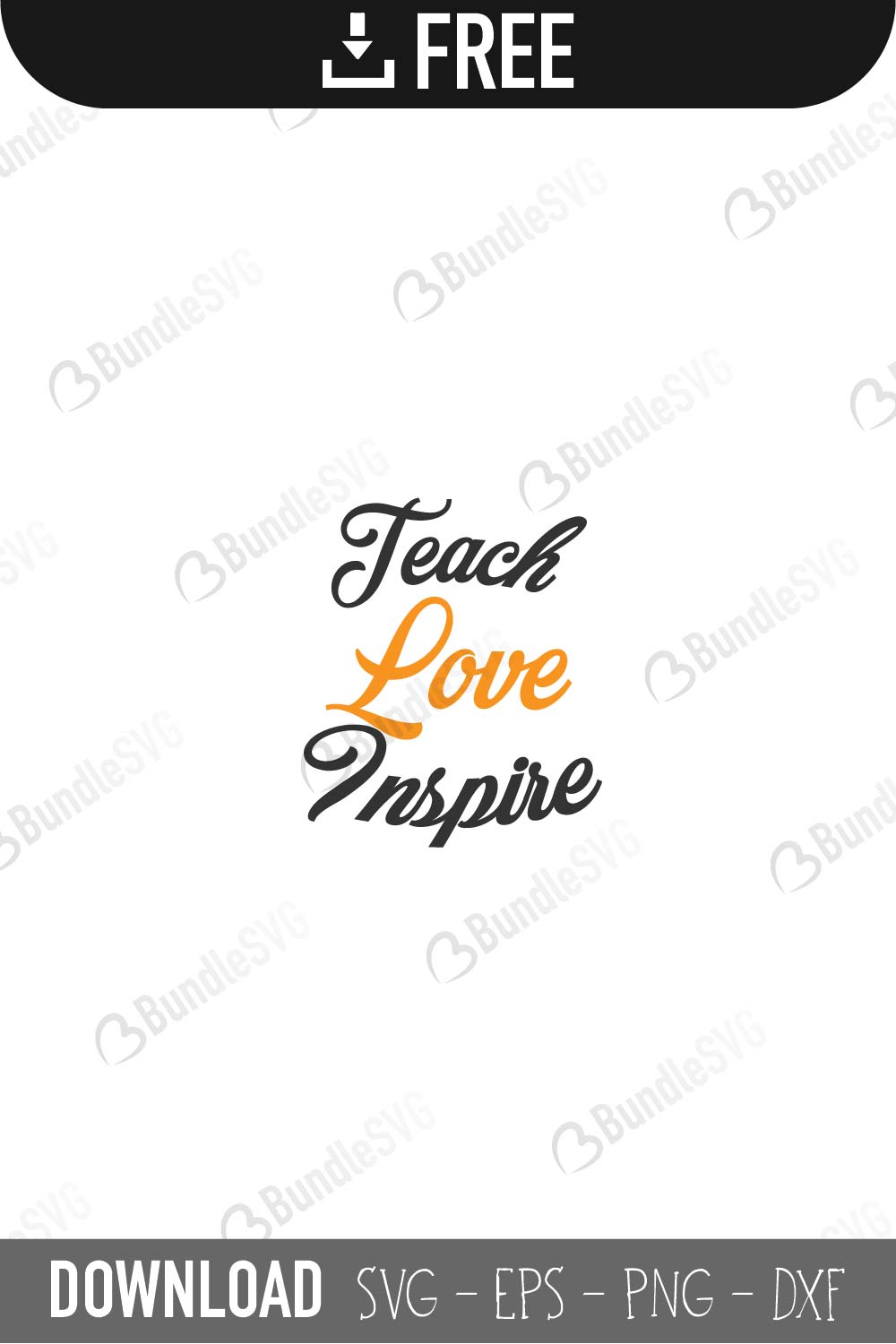 Download Teach Love Inspire Svg Cut Files Bundlesvg