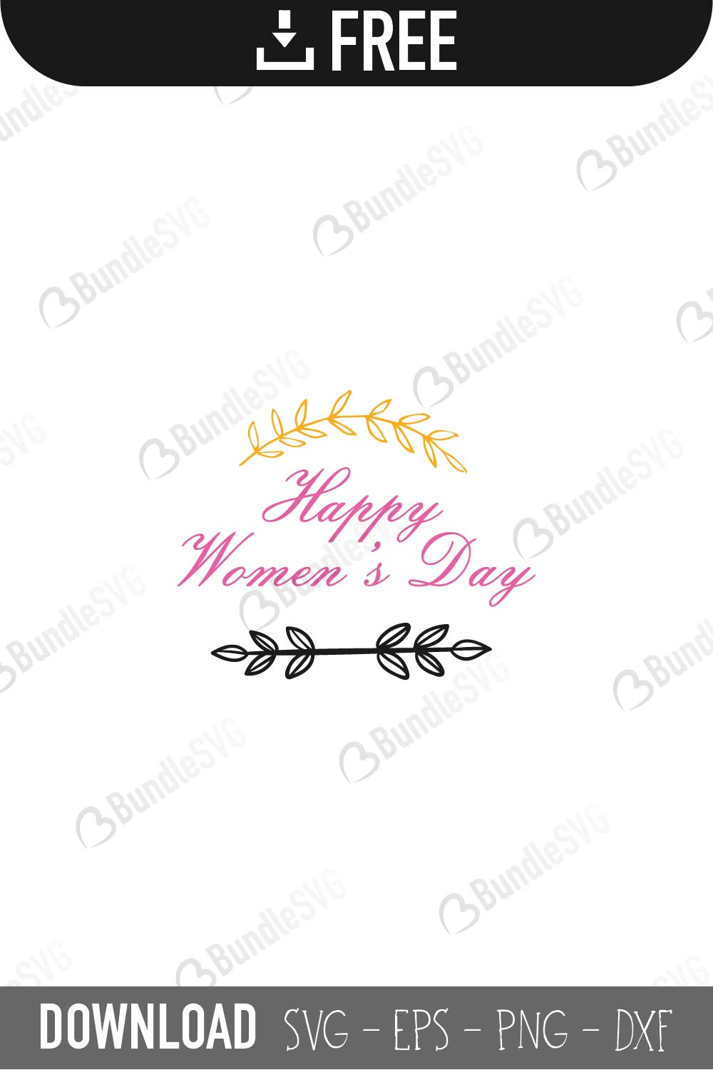 Download Free Happy Womens Day SVG Cut Files | BundleSVG