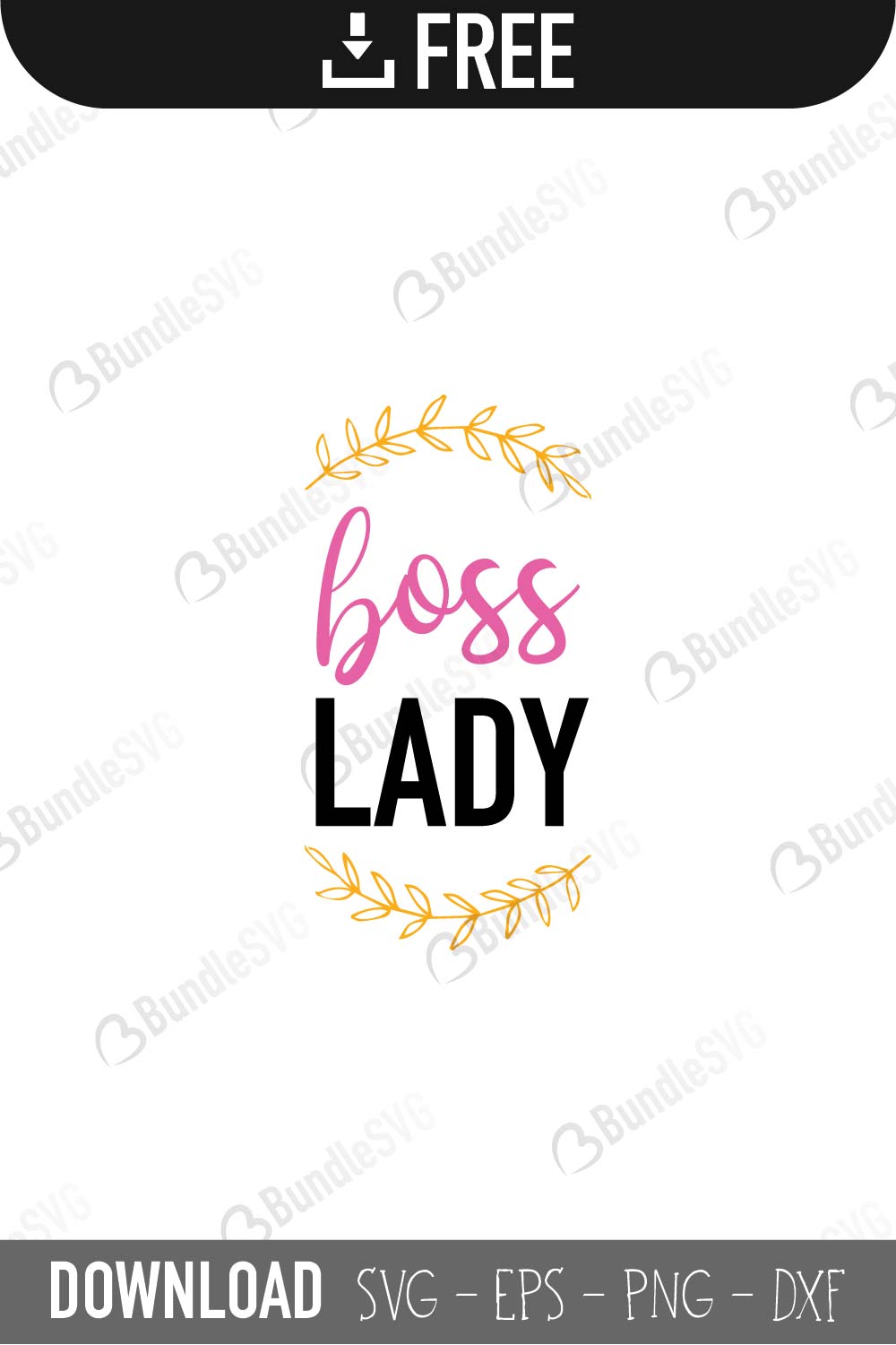 Download Free Boss Lady SVG Cut Files | BundleSVG.com