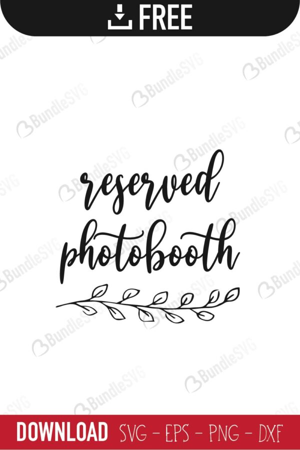 Download Reserved Photobooth Svg Cut Files Bundlesvg