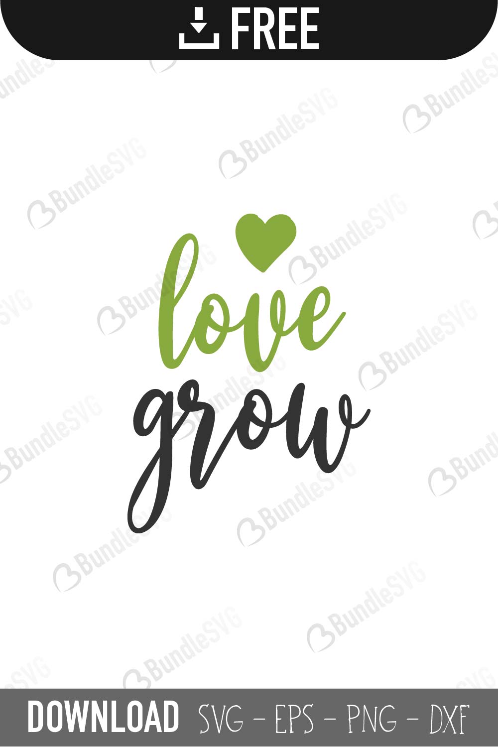 Download Love Grow Svg Cut Files Bundlesvg
