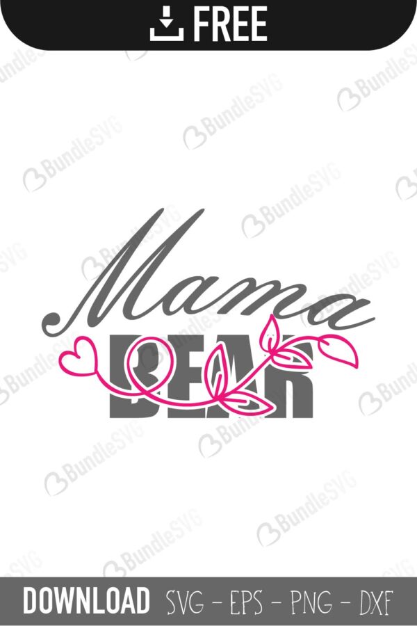 cut files, dxf, mama bear, mama bear cricut, mama bear design, mama bear files, mama bear free svg, mama bear svg, mama bear svg cut files free, svg