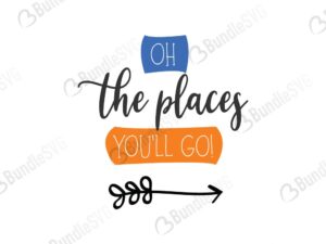 the places you’ll go, the places youll go free, the places youll go download, the places youll go free svg, the places youll go svg, the places youll go design, the places youll go cricut, the places youll go svg cut files free, svg, cut files, svg, dxf, silhouette, vector,