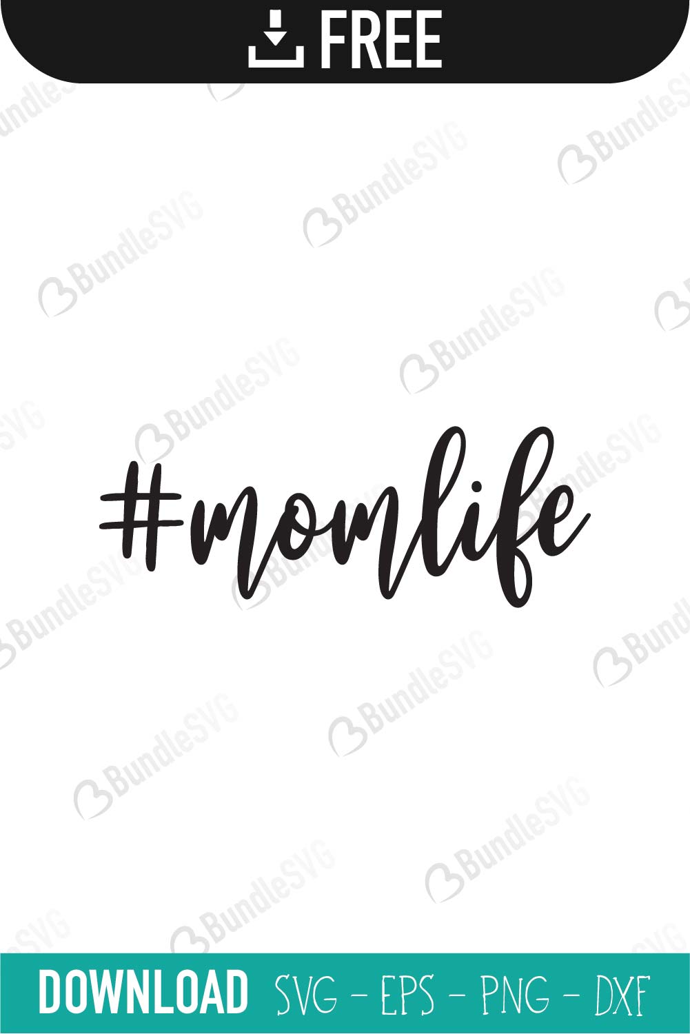 Mom Life Free Svg Download Bundlesvg