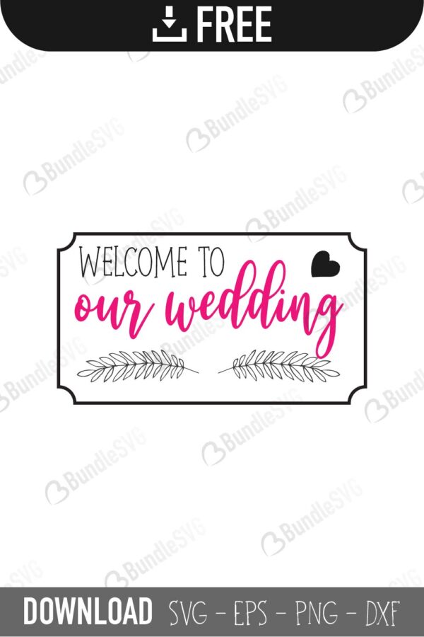 Free Free Welcome To Our Wedding Svg Free 549 SVG PNG EPS DXF File