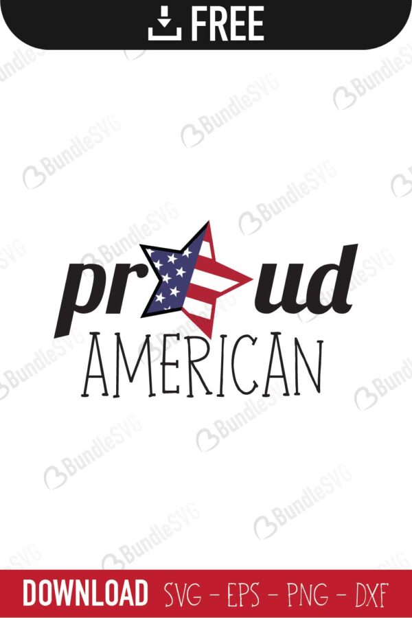 Proud American SVGEPS Amp PNG Files Digital Download Files For Cricut