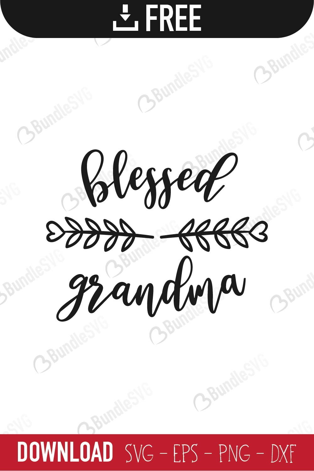 Download Blessed Grandma Svg Cut Files Free Svg Download Bundlesvg SVG, PNG, EPS, DXF File