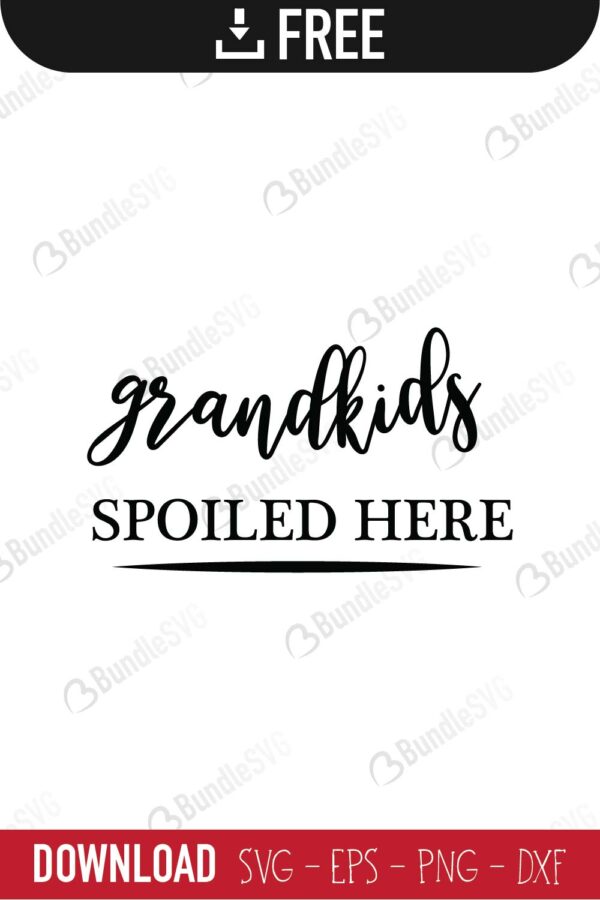 Free Free Grandkids Spoiled Here Svg 577 SVG PNG EPS DXF File