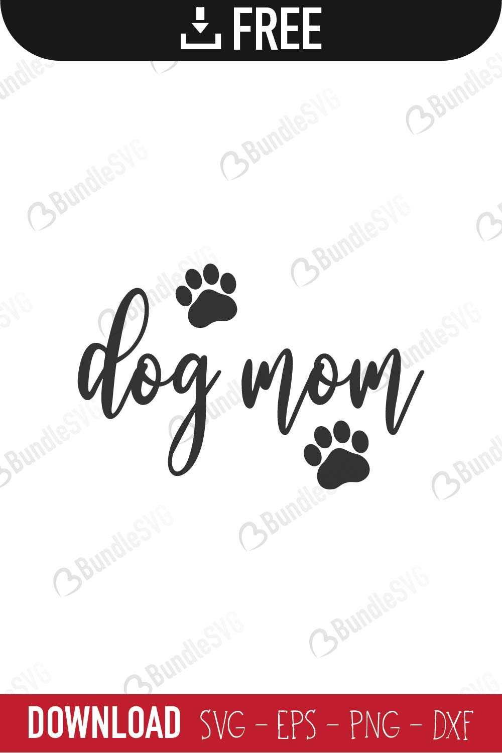 Dog Mom Svg Cut Files Download Bundlesvg