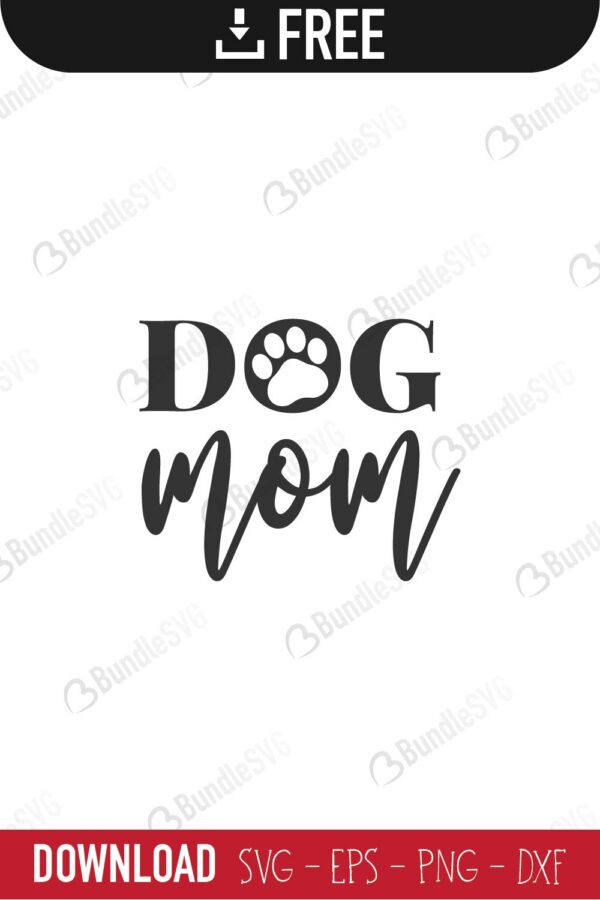 Download Dog Mom Svg Cut Files Download Bundlesvg