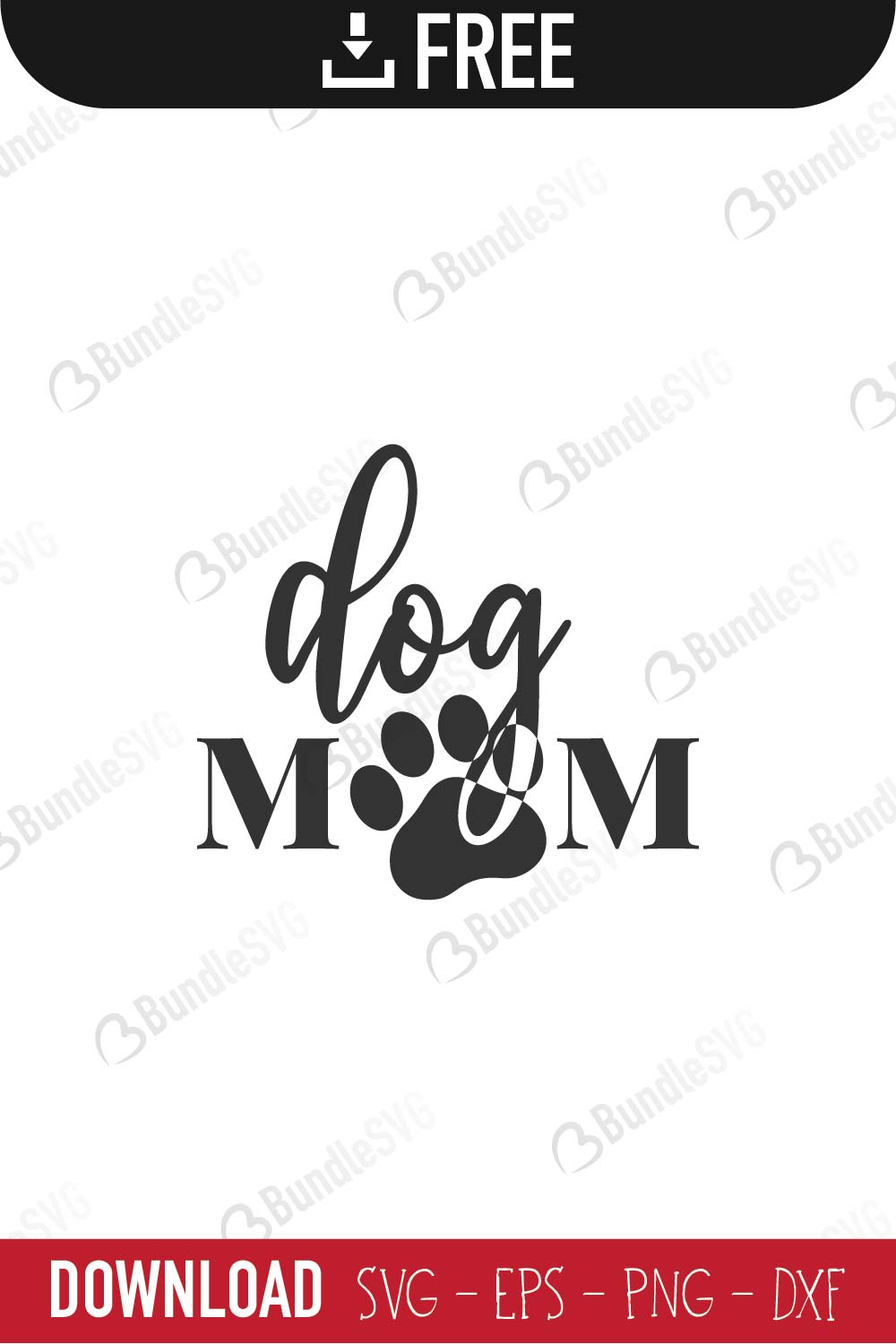 Download Dog Mom Svg Cut Files Download Bundlesvg