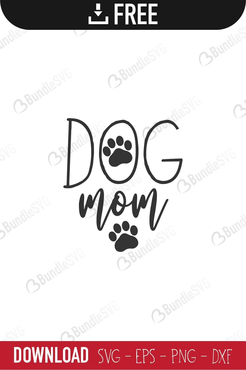 Download Dog Mom SVG Cut Files Download | BundleSVG.com
