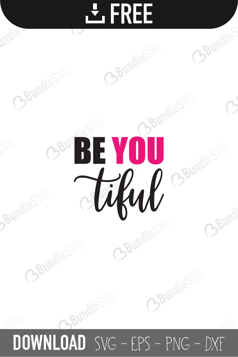 Be You Svg Cut Files Free Download Bundlesvg