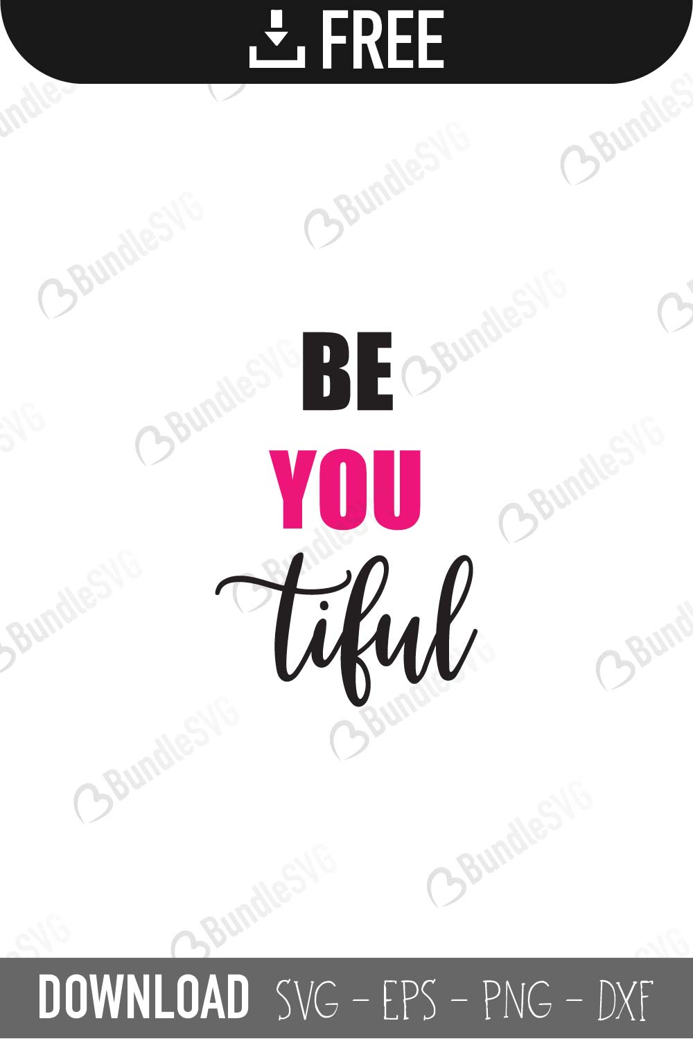 Be You Svg Cut Files Free Download Bundlesvg