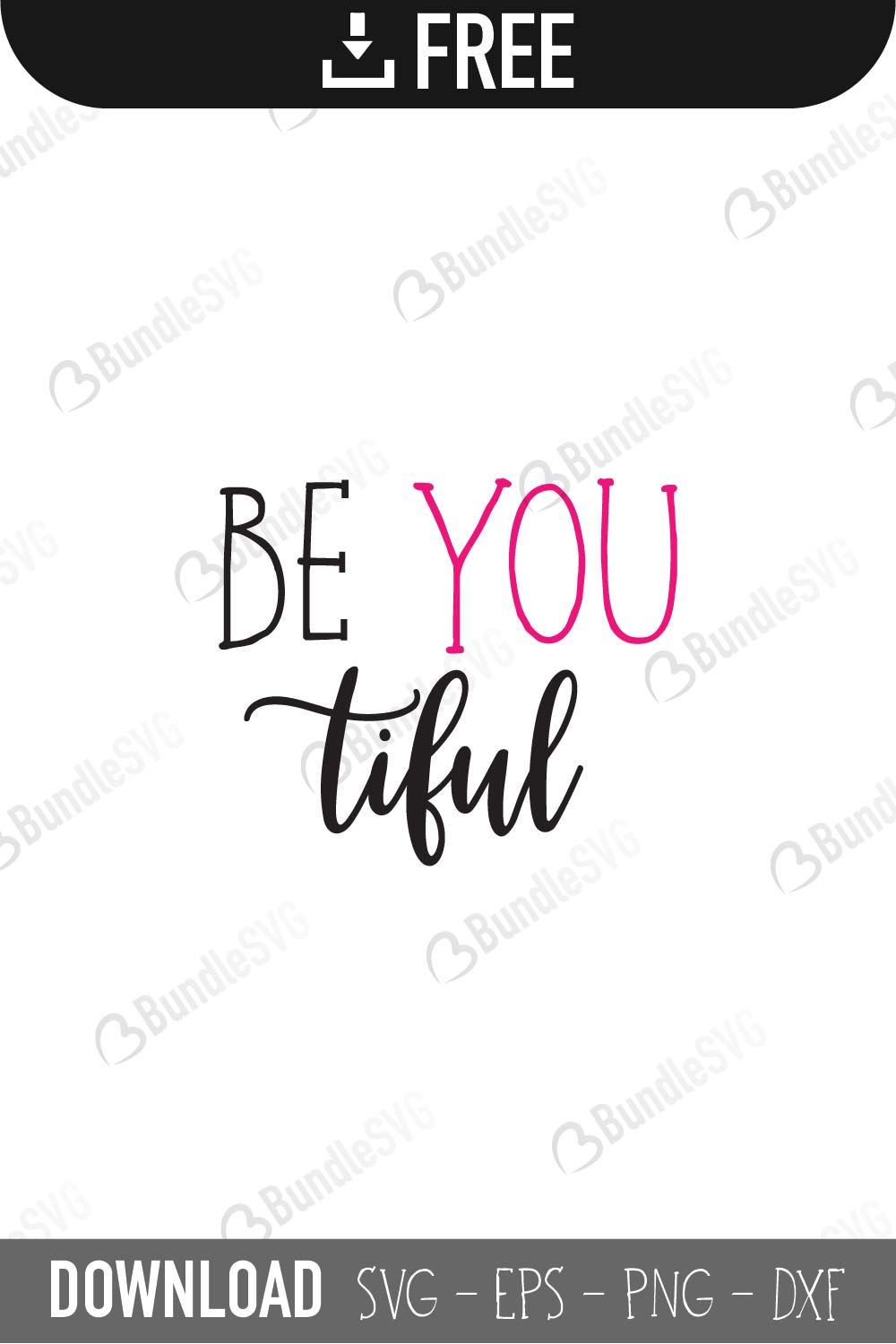Free Free 255 Be You Tiful Svg Free SVG PNG EPS DXF File