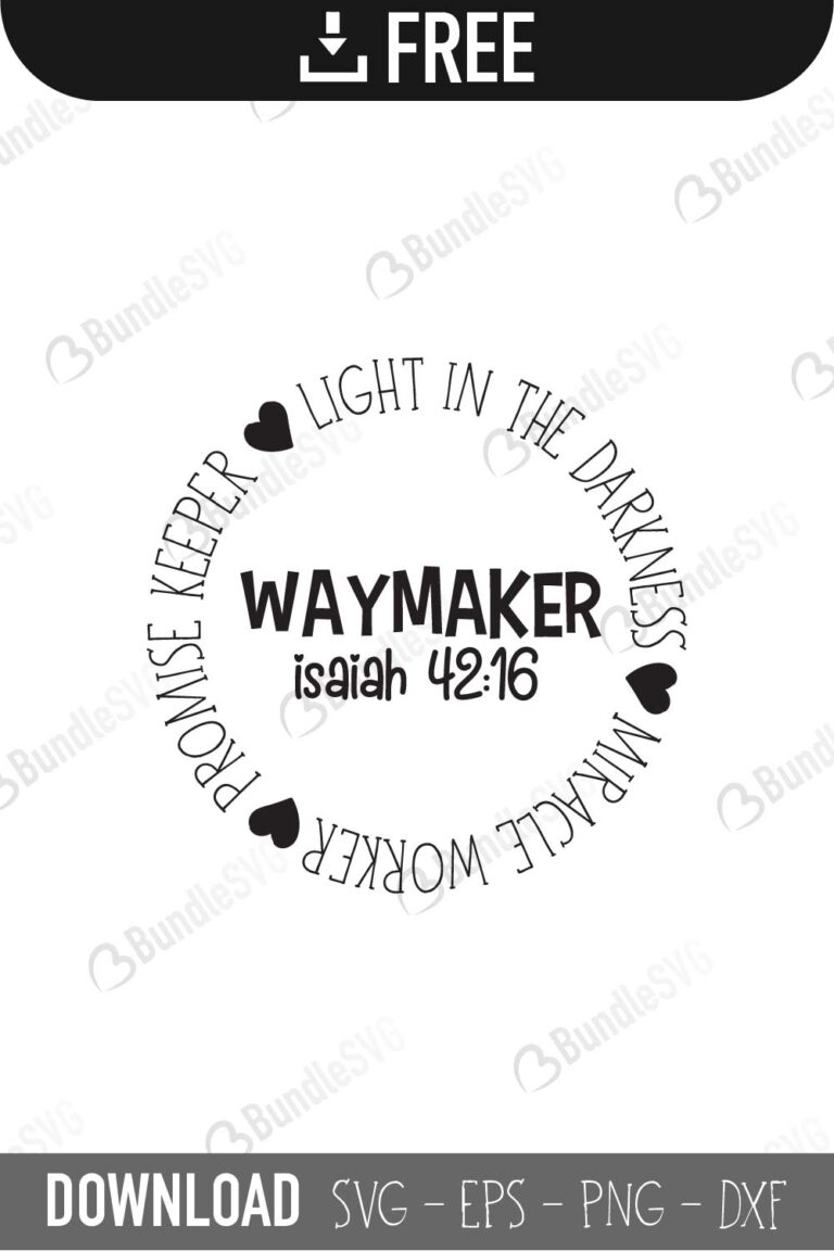 Free Free 165 Way Maker Miracle Worker Svg Free SVG PNG EPS DXF File