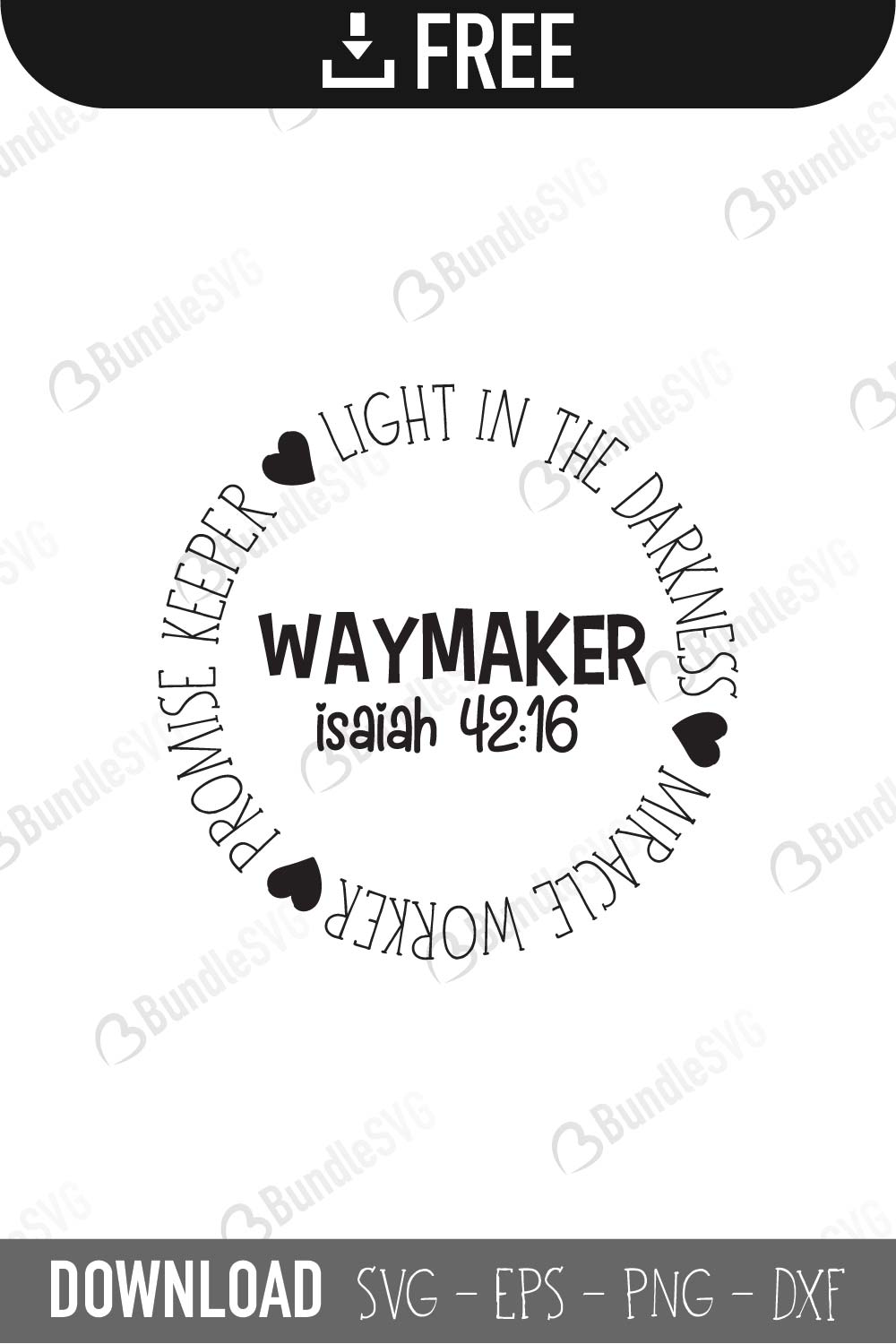 Free Free 58 Way Maker Miracle Worker Svg Free SVG PNG EPS DXF File