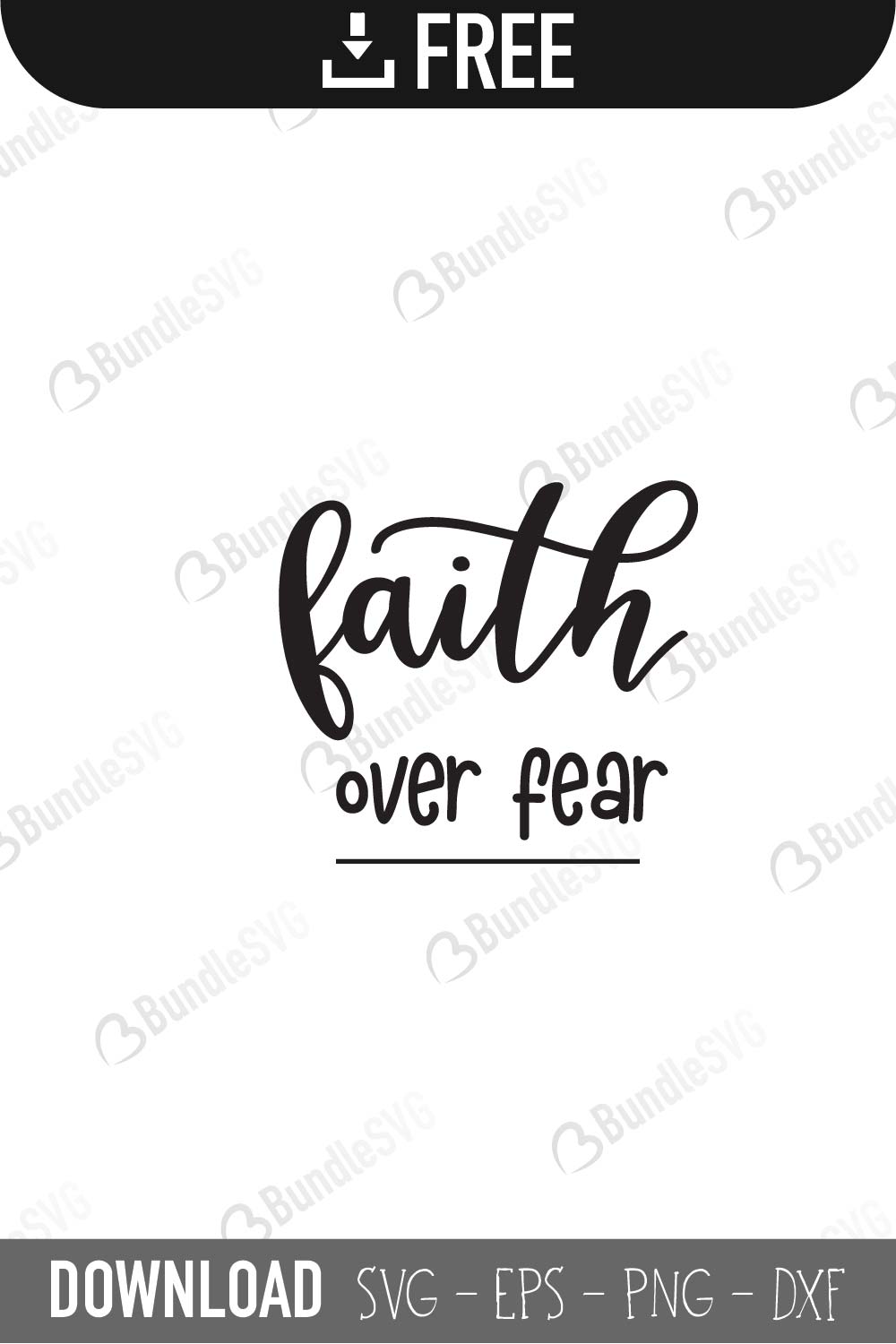 Download Faith Over Fear SVG Cut Files Free Download | BundleSVG.com
