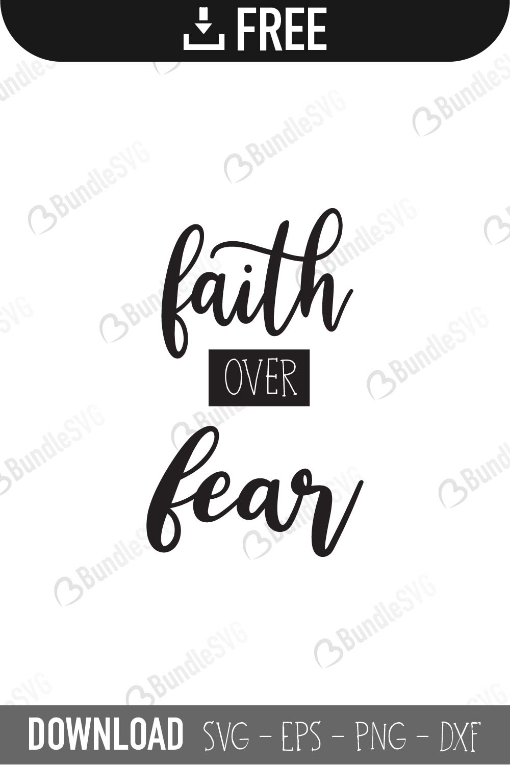 Download Faith Over Fear SVG Cut Files Free Download | BundleSVG