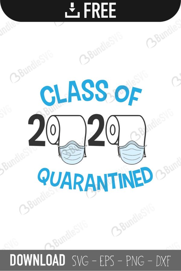 toilet, paper, class, 2020, class of 2020 toilet paper free, class of 2020 toilet paper download, class of 2020 toilet paper free svg, class of 2020 toilet paper svg, class of 2020 toilet paper design, cricut, silhouette, svg cut files free, svg, cut files, svg, dxf, silhouette, vector