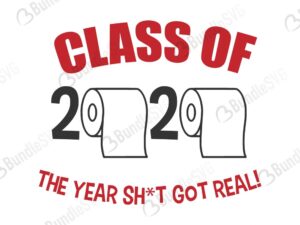 toilet, paper, class, 2020, class of 2020 toilet paper free, class of 2020 toilet paper download, class of 2020 toilet paper free svg, class of 2020 toilet paper svg, class of 2020 toilet paper design, cricut, silhouette, svg cut files free, svg, cut files, svg, dxf, silhouette, vector