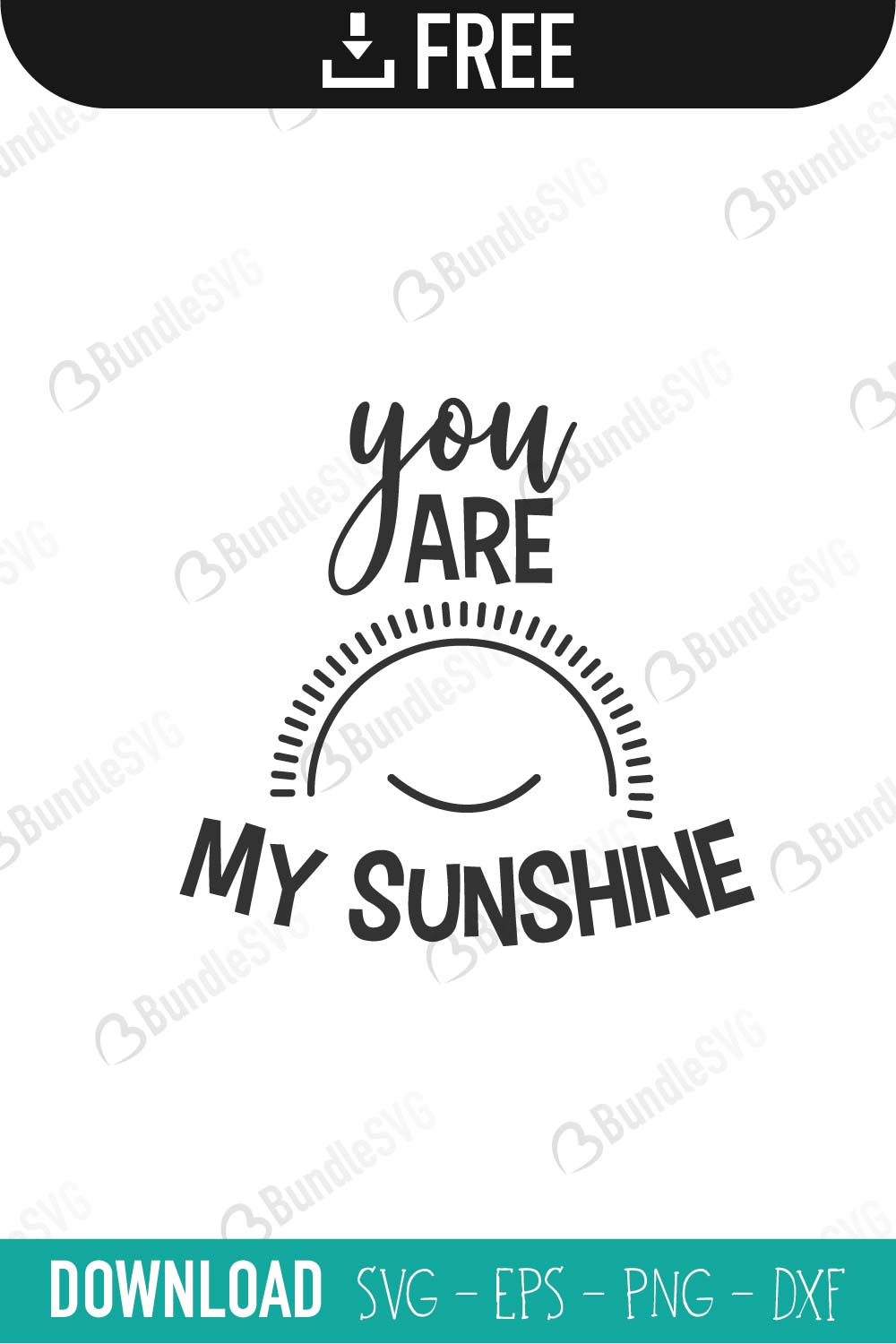 Download You Are My Sunshine SVG Cut Files Free Download ...