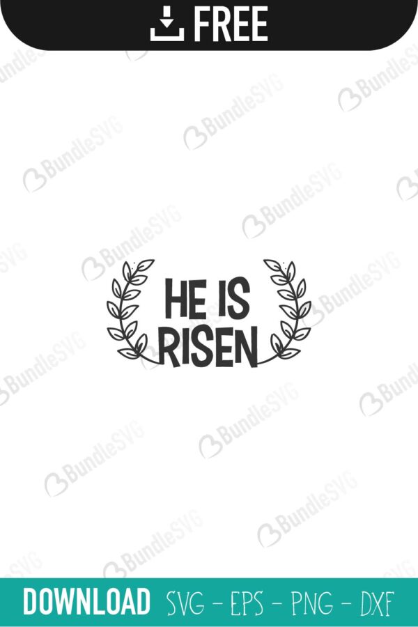 He Is Risen Svg Cut Files Free Download Bundlesvg