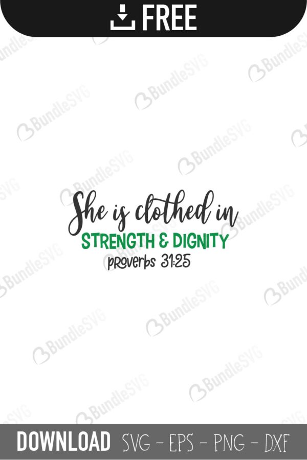 she is clothed in strength and dignity, proverbs, she, clothed, strength, dignity, she is clothed in strength and dignity free, download, she is clothed in strength and dignity free svg, svg, design, cricut, silhouette, she is clothed in strength and dignity svg cut files free, svg, cut files, svg, dxf, silhouette, vector