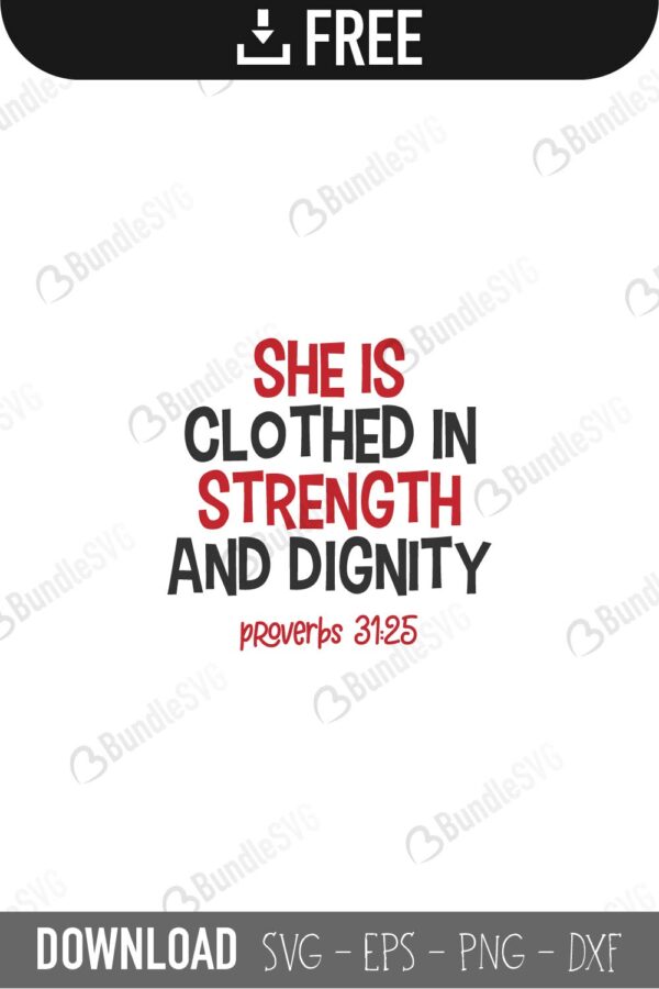 she is clothed in strength and dignity, proverbs, she, clothed, strength, dignity, she is clothed in strength and dignity free, download, she is clothed in strength and dignity free svg, svg, design, cricut, silhouette, she is clothed in strength and dignity svg cut files free, svg, cut files, svg, dxf, silhouette, vector