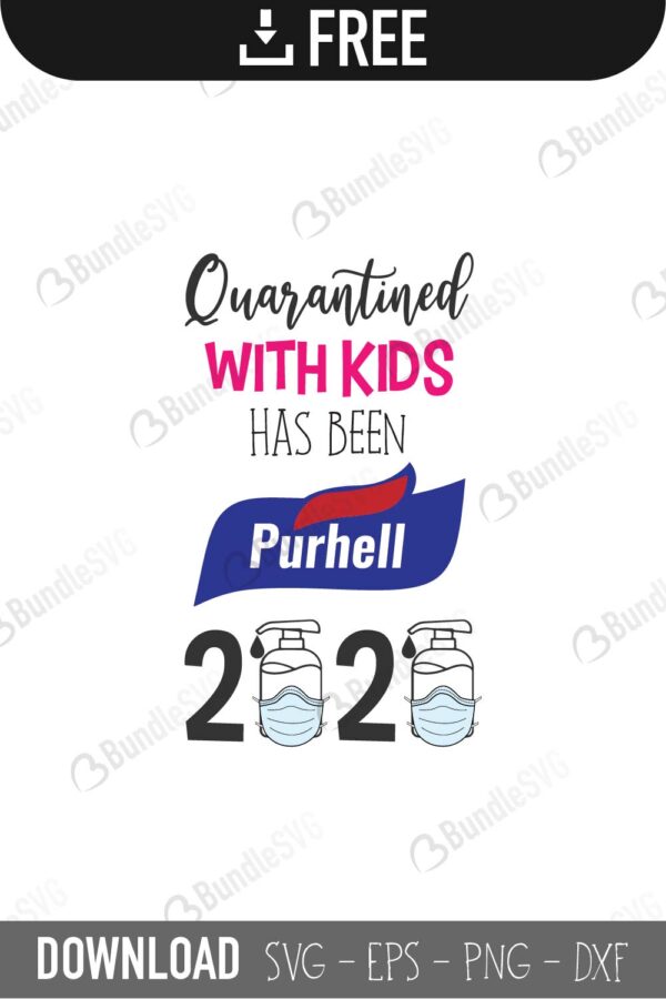 quarantined, with kids, has been, purhell, quarantined with kids has been purhell free, quarantined with kids has been purhell download, quarantined with kids has been purhell free svg, svg, design, cricut, silhouette, quarantined with kids has been purhell svg cut files free, svg, cut files, svg, dxf, silhouette, vector