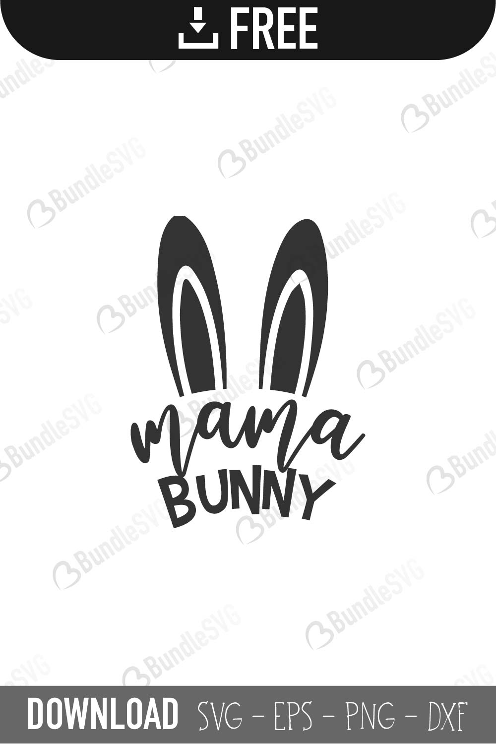 Download Mama Bunny SVG Cut Files Free Download | BundleSVG.com