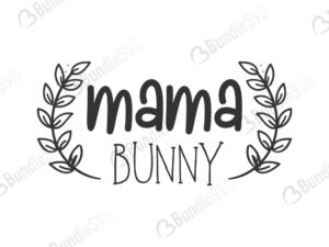 mommy, 1st easter, egg hunt, mommy, champion, vinil free, mama, bunny, mama bunny free, mama bunny download, mama bunny free svg, mama bunny svg, mama bunny design, mama bunny cricut, silhouette, mama bunny svg cut files free, svg, cut files, svg, dxf, silhouette, vinyl, vector