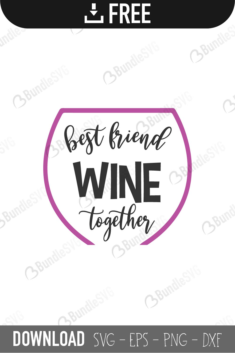Free Free 59 Best Friends Wine Together Svg Free SVG PNG EPS DXF File