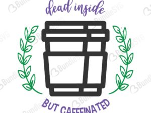 dead inside but caffeinated svg