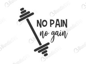 no pain, no gain, no pain no gain, barbell, weight, workout, gym, t-shirt, free, download, free svg, svg, design, cricut, silhouette, svg cut files free, svg, cut files, svg, dxf, silhouette, vinyl, vector