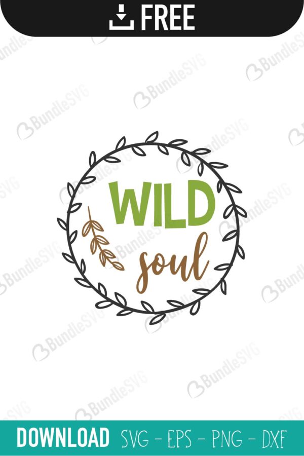 Wild Soul Svg Cut Files Free Download Bundlesvg