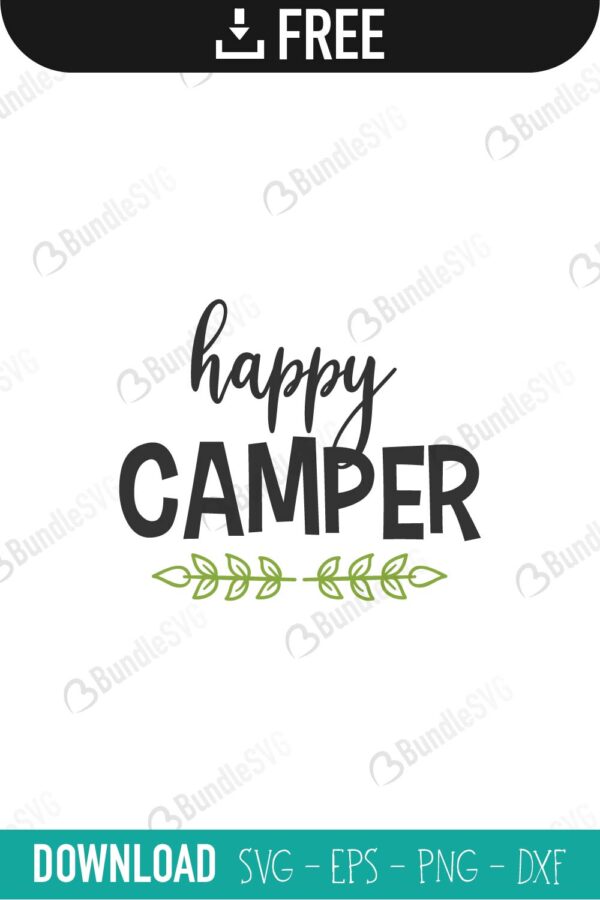 Happy Camper Svg Cut Files Free Download Bundlesvg Com