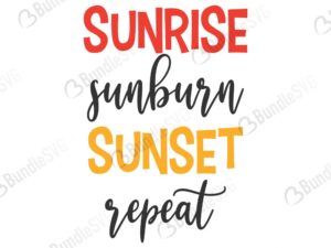 sunrise, sunburn, sunset, repeat, sunrise sunburn sunset repeat free, sunrise sunburn sunset repeat download, sunrise sunburn sunset repeat free svg, sunrise sunburn sunset repeat svg, sunrise sunburn sunset repeat design, cricut, silhouette, sunrise sunburn sunset repeat svg cut files free, svg, cut files, svg, dxf, silhouette, vinyl, vector