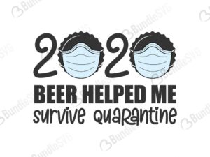 beer, helped, me, survive, quarantine, beer helped me survive quarantine free, beer helped me survive quarantine download, beer helped me survive quarantine free svg, beer helped me survive quarantine svg, design, cricut, silhouette, beer helped me survive quarantine svg cut files free, svg, cut files, svg, dxf, silhouette, vinyl, vector,