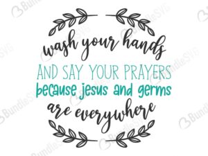 wash, your, hand, jesus, germs, everywhere, wash your hand, jesus and germs everywhere, free, download, free svg, svg, design, cricut, silhouette, svg cut files free, svg, cut files, svg, dxf, silhouette, vinyl, vector