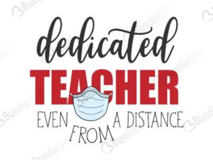 quarantine, cricut silhouette, cameo, cut file, crafty, dedicated, teacher, even, from, distance, dedicated teacher even from a distance free, dedicated teacher even from a distance download, dedicated teacher even from a distance free svg, dedicated teacher even from a distance svg, design, cricut, silhouette, dedicated teacher even from a distance svg cut files free, svg, cut files, svg, dxf, silhouette, vinyl, vector