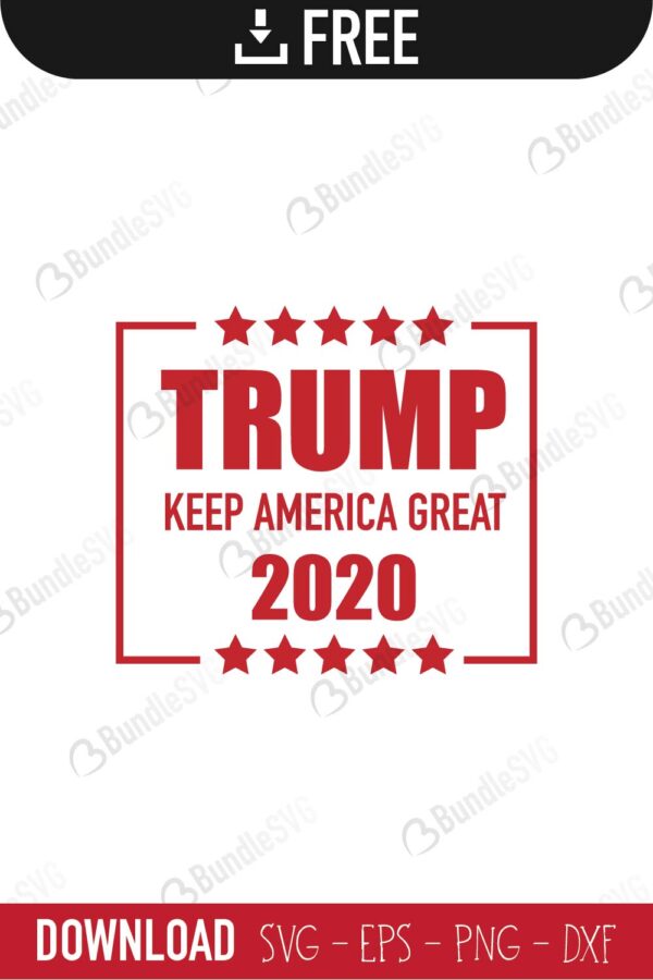 Download Trump 2020 Svg Cut Files Free Download Bundlesvg